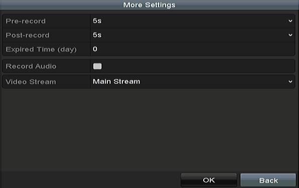 4 Recording Parameters-More Settings Pre-record: The time you set to record before the scheduled time or event.