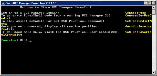 Using Cisco UCS PowerTool With the installation package in place, you can run cmdlets from the Cisco UCS Manager PowerTool terminal that will be