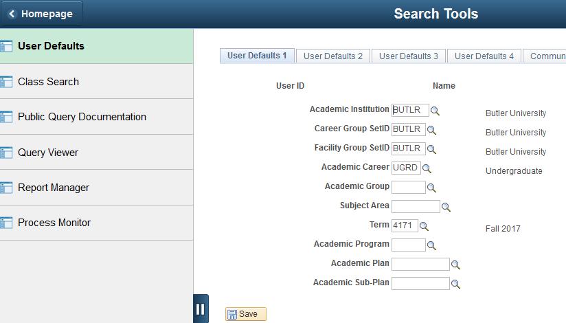 Browse Course Catalog Click on the tab near the top of the page and selecting a letter. Setting User Defaults On the same Search Tools Page, User Defaults is the top left menu item.