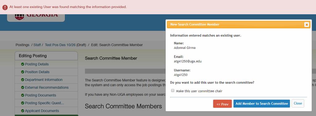 Request a New Account for a Proposed Search Committee Member: 1) Complete all required fields (asterisks* will mark required fields.) 2) Click on the Add Member to Search Committee button.