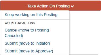 Option 1: Submit (move to Initiator) This transition allows multiple Initiator account users