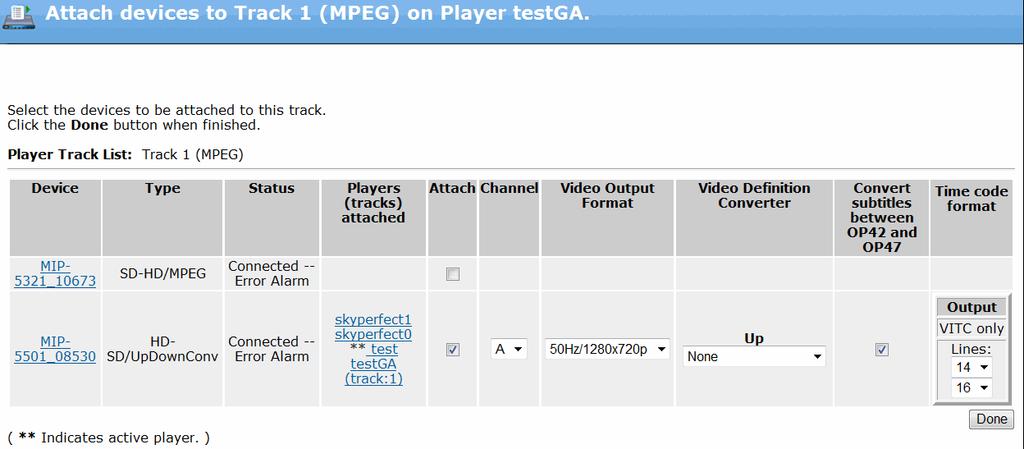 a. (For MediaDeck Module 5501 only) In the Video Output Format column, select the desired output format for your video content. Refer to Figure 57. Figure 57. Up/Down Conversion options b.