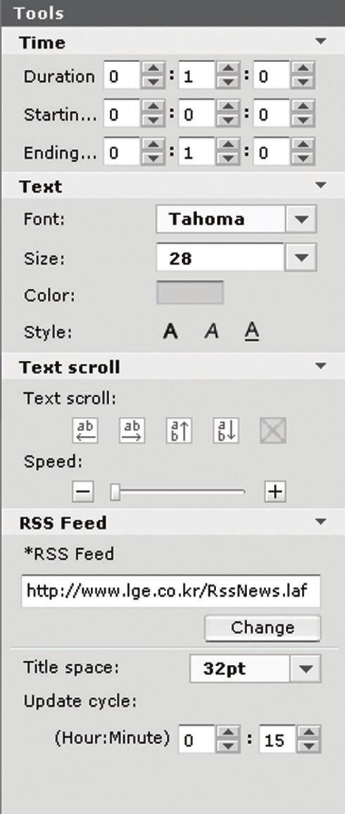 RSS Menu Time Text Text scroll RSS Feed Function Sets the RSS feed's display time. Sets the text formatting (Font, Size, Color, and Style).