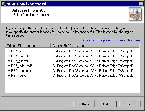 UPDATE THE R AISER S EDGE 19 a. Above the Path to existing database field, click To adjust file location(s). The Database Information screen appears. b.