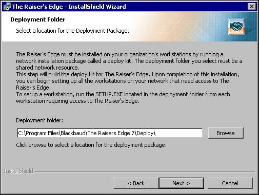 UPDATE THE R AISER S EDGE 79 8. Click Next. The Destination Folder screen appears. 9. Specify where on your system to install the program. We recommend you accept the default destination folder.