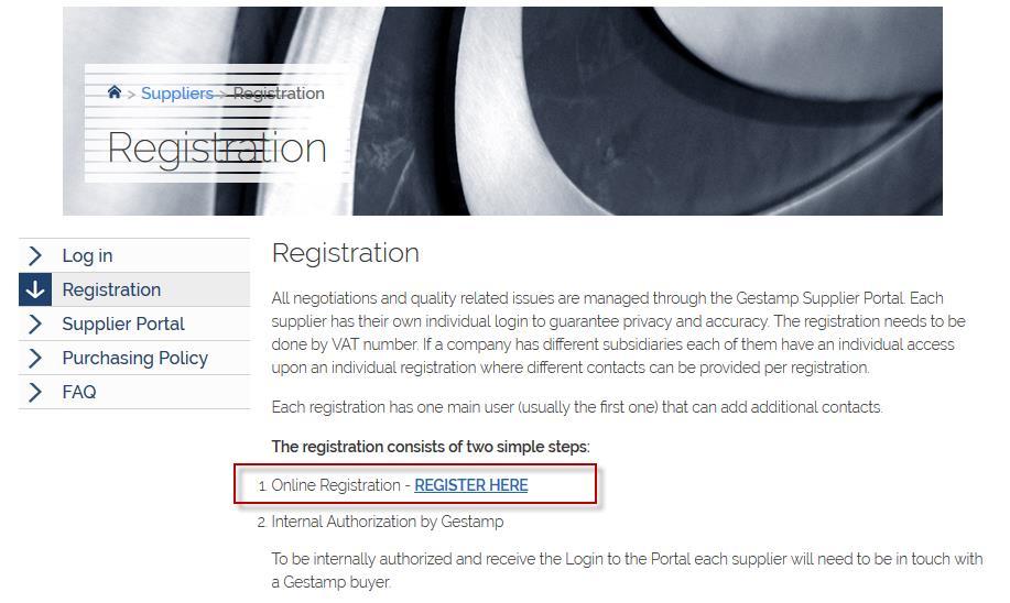 2 Registration process Step by Step Suppliers that are not already registered are invited to register by following the steps explained on the