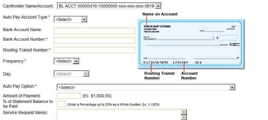 Account Number Enter the Routing Transit Number 043318092 Select the Auto Pay Option Once the Auto Pay Option is selected, select the Frequency Select the Day (00 28)