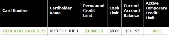 Clicking on the green underlined Permanent Credit Limit or Active Temporary Credit Limit will direct you to the Change Credit Limit screen, explained on page 18.