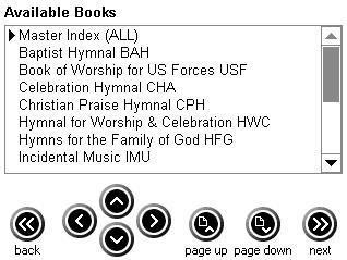 Select a hymn from the Library Press the PLAY key on the MAIN MENU screen. The HYMN SELECT screen will appear.