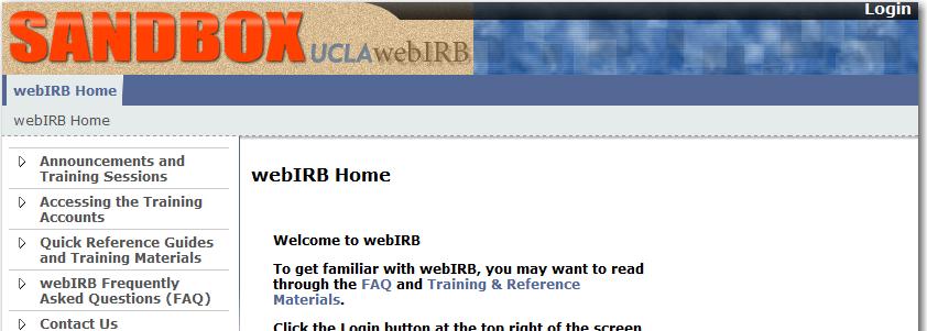 Training Site- webirb Sandbox (cont d) Use this site for practice only: https://webirbsandbox.research.ucla.