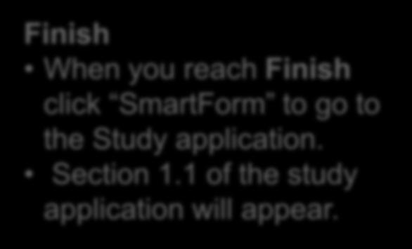 Description Amendment (cont ) Finish When you reach Finish click SmartForm to