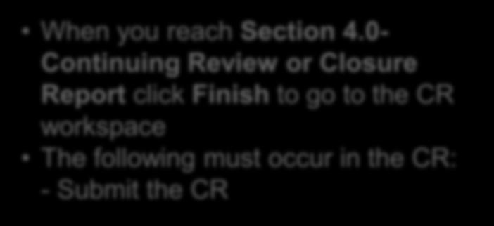 0- Continuing Review or Closure Report click