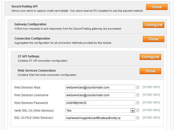 3.1.2.6 Secure Trading API: Connection Configuration Click Configure next to Connection Configuration (under Secure Trading API ). Then click Configure next to Web Services Connections.
