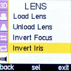 Menu > Lens > Load Lens > [Select Lens] > Yes NOTE Check that the displayed iris