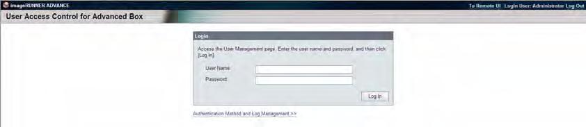 2. Enter the Advanced Box Administrator s User Name and Password configured in the Configuration servlet click [Log In].