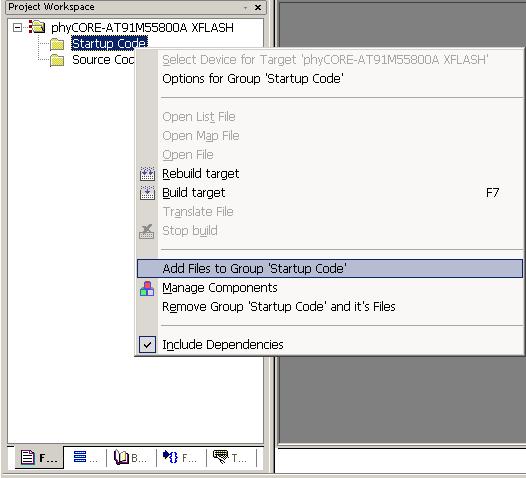 Getting More Involved 3.1.2 Adding Source Files to the Project In the Project Workspace window - Files tab right-click on Startup Code and select Add Files to Group Startup Code.