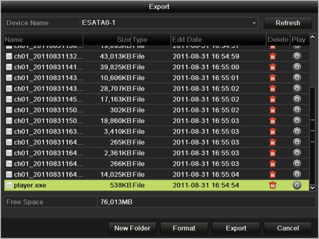 Figure 7. 6 Export by Normal Video Search Using esata HDD Stay in the Exporting interface until all record files are exported with pop-up message Export finished. 5. Check backup result.