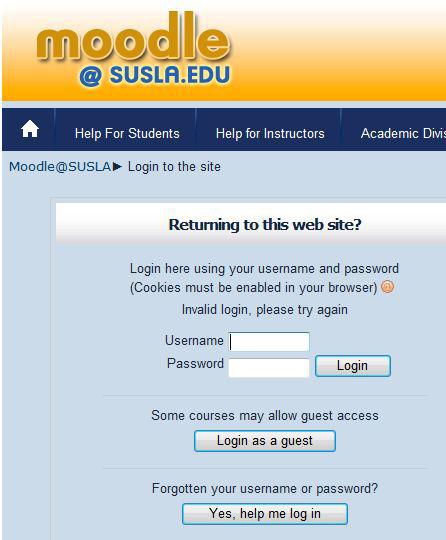 First Time Users! You must have a valid SUSLA username and password to access the Moodle System. Getting Started with Moodle (Follow Steps 1-3) 1. From the SUSLA home page www.susla.