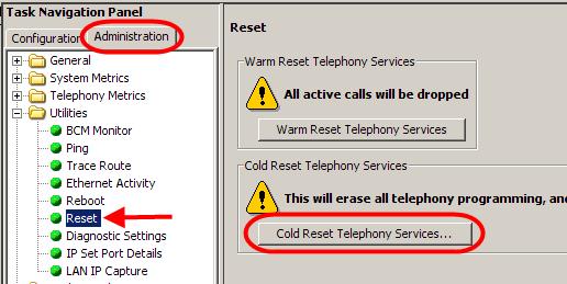 3. Click Cold Reset Telephony Services. 4.