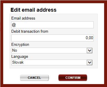 20 of 39 After filling out all of the mandatory fields click on the CONFIRM button and authorize the notification settings by inputting the security credentials.
