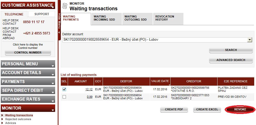 In the WAITING PAYMENTS tab select one or more accounts for which you wish to display waiting transactions and click on