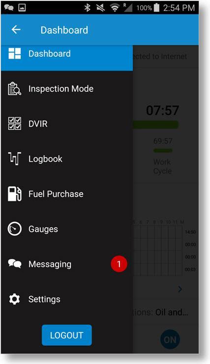 Set My Duty Status Use the Main Menu Dashboard: Tap to return to the Dashboard. See page 21. Inspection Mode: Create reports and send them to a LEO. Page 61. DVIR: Create and send DVIRs. Page 54.