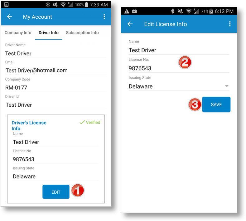 Change Driver s License Information On the Driver Info tab, you can edit your Driver s License information. 1.