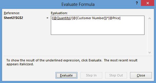 How to Use the Evaluate Formula Dialog Box to Evaluate Each Part of Your Complex Formulas Individually to Locate and Correct Any Errors There may be a time when you have a formula that yields a value