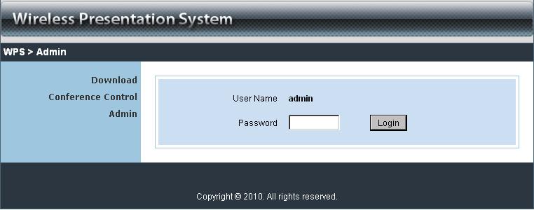 5.4 Login Web Admin 1. Click [Admin] and then enter password to login web page. 2. The password default value is admin. 5.4.1 System Status Click [System Status], shows current system status.