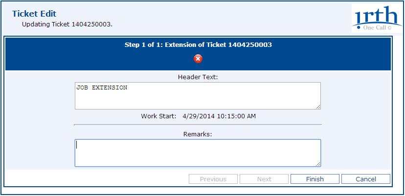 Job Extension: A Job Extension is used when your original ticket is about to expire but your work is not completed.