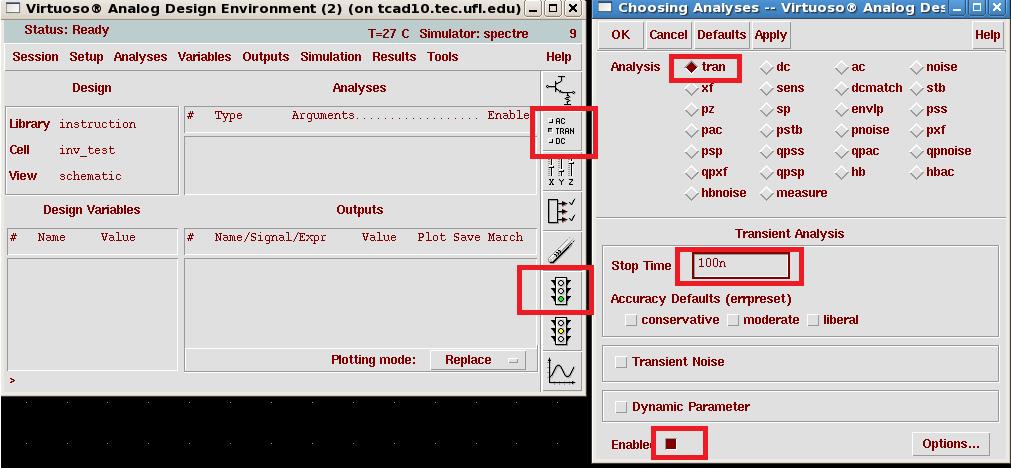 Run transient simulations In the ADE window click Analyses Choose tran or click Choose Analysis on the right side. Enter a Stop Time and check Enabled. Click OK.