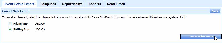 Select the sub-events that you want to cancel and click Cancel Selected Sub-Events. Figure 18.8 Canceling a sub-event Processing Refunds When users cancel registrations, you must process refunds.