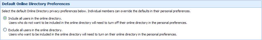 Access ACS Administrator s Guide Selecting Your Default Online Directory Preferences Access ACS allows users with appropriate rights to select the default settings for online directories.