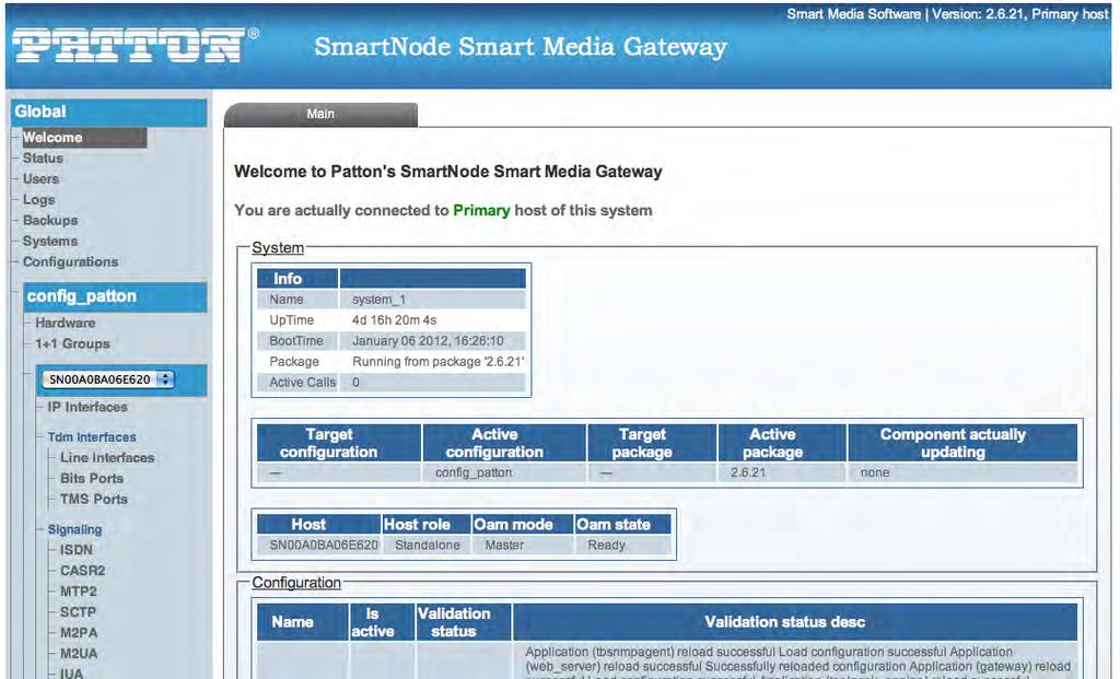 1 Getting Started with the Web Portal Note Figure 1 on page 24 shows the SmartNode Web Management Interface. The navigation panel is located to the left of the screen.