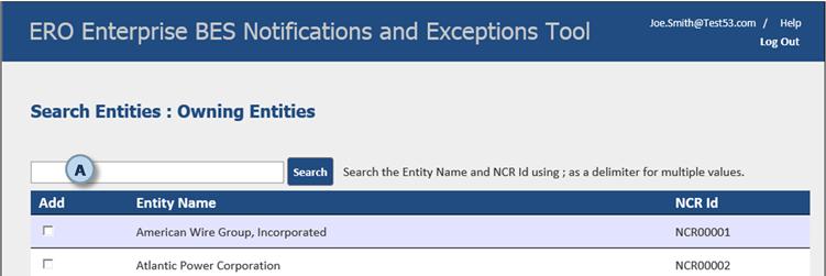 Specifying the Owning Entity Specify the Owning Entity of the Element(s) in the Exception Request by clicking on the Search button (Figure 7, B) on the Create Exception