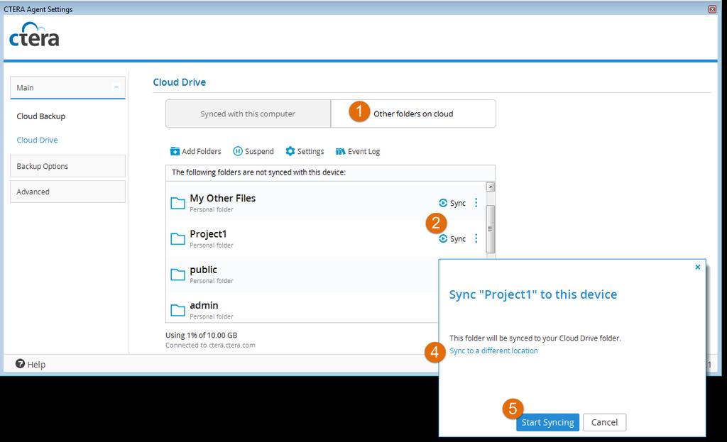 Cloud Mode Syncing Cloud Drive Folders to Your Computer 1 In the CTERA Agent Web interface, click Main > Cloud Drive and then Other folders on cloud.