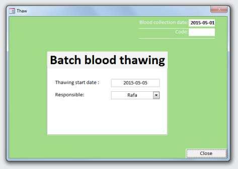 Page 6 1.2.b Thawing 1.2 b.i 1.2 b.ii 1.2 b.iii 1.2 b.iv 1.2.b.i Blood collection date: this is just an informative field, showing the date that was selected in the previous menu Batch operations.
