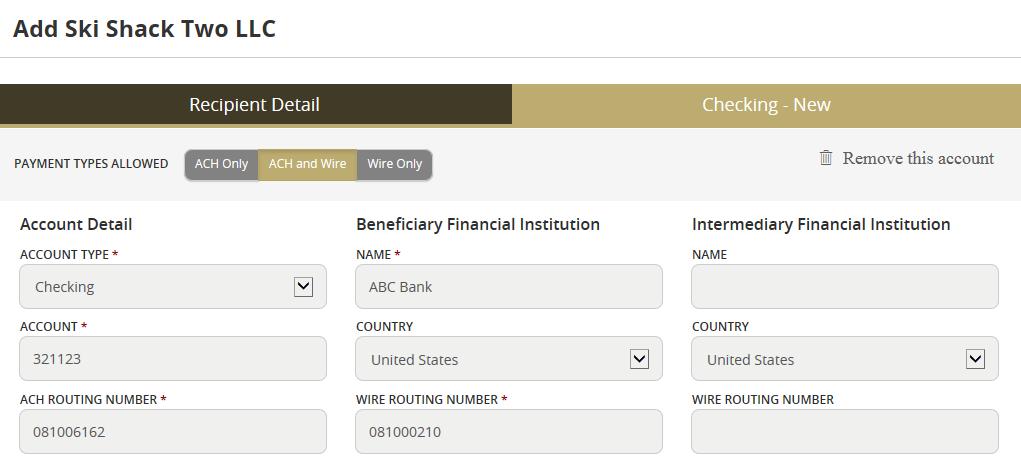 ACH & WIRE TEMPLATES/PAYMENTS Enter all required information in Account-New fields and click or tap Use Without Save.