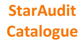 STARAUDIT CRITERIA Defined within StarAudit Catalogue StarAudit