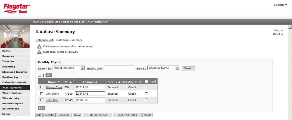 Creating/Releasing Batches 1. Once amounts and edits are complete, select ACH Database List from the Feature Menu. 2.