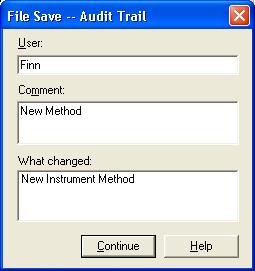 3 Instrument Method Setup Saving the Instrument Method Figure 63. File Save Audit Trail dialog box 7.
