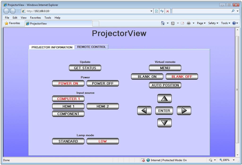 8. ProjectorView ProjectorView main window (PROJECTOR INFORMATION) When you click PROJECTOR INFORMATION, the Projector Information window is displayed.
