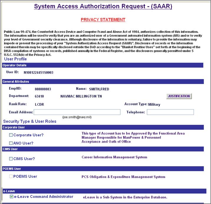 3.1.4 System Access Authorization Request (SAAR) User Profile Page System Access Authorization Request (SAAR) form (Figure 3-5) displays. The Privacy Statement displays at the top of the page.