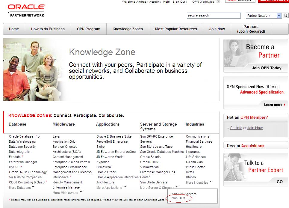 IV. How to Apply to become a member of Sun OEM Knowledge Zone Go to the OEM Knowledge Zone Go to http://partner.oracle.