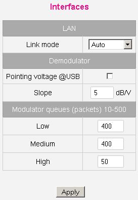 9.2 Interfaces Figure 57 Interfaces Overall interfaces control. 9.2.1 LAN interface. Mode Link and duplex mode selection. 9.2.2 Demodulator interface.