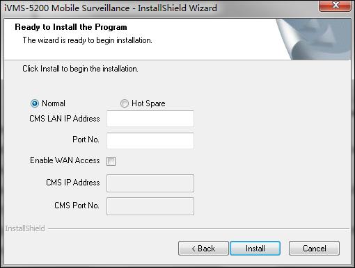 for the CMS for accessing the system via WAN. Note: Optional, you can select Hot Spare mode to set the hot spare system.