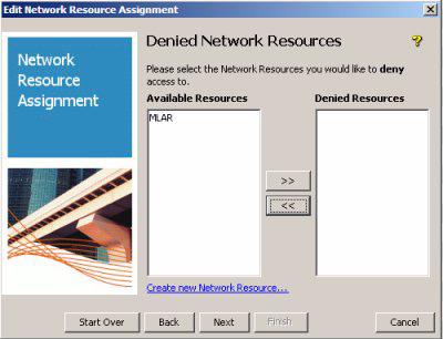 Using Identity Driven Manager Configuring Access Profiles 7. To deny access to Network Resources: a. Select the Resource in the Available Resources list.
