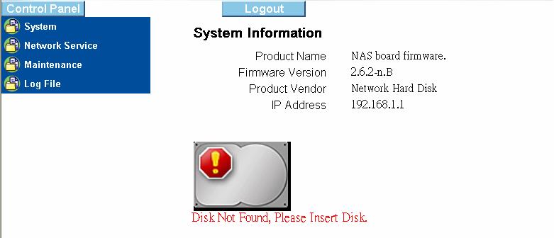 2. 2 Bay NAS Configuration If the hard disk was not installed in the system. After login to the 2 Bay NAS by browser only one selection Control Panel can be found. Please format the hard disk.