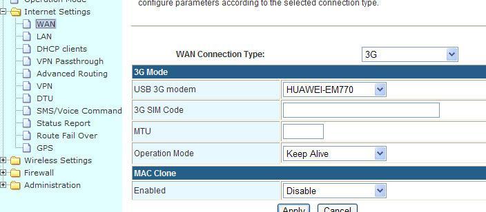 5. With the CM685P/T-s, go to Internet Settings WAN WAN Connection Type:. Choose 3G and click Apply. 6. Try to connect to the CM685P/T-s WiFi via your Laptop/PC.