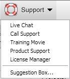 Support The Support menu is where users can access the various support options including Live Chat, Call Support, Training Movie, Product Support, License Manager and the Suggestion Box.